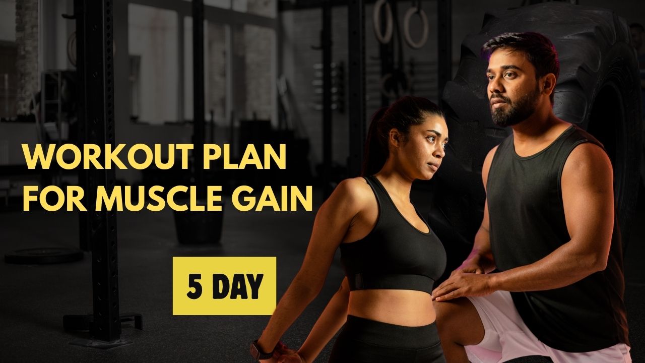 5-Day Workout Plan for Muscle Gain