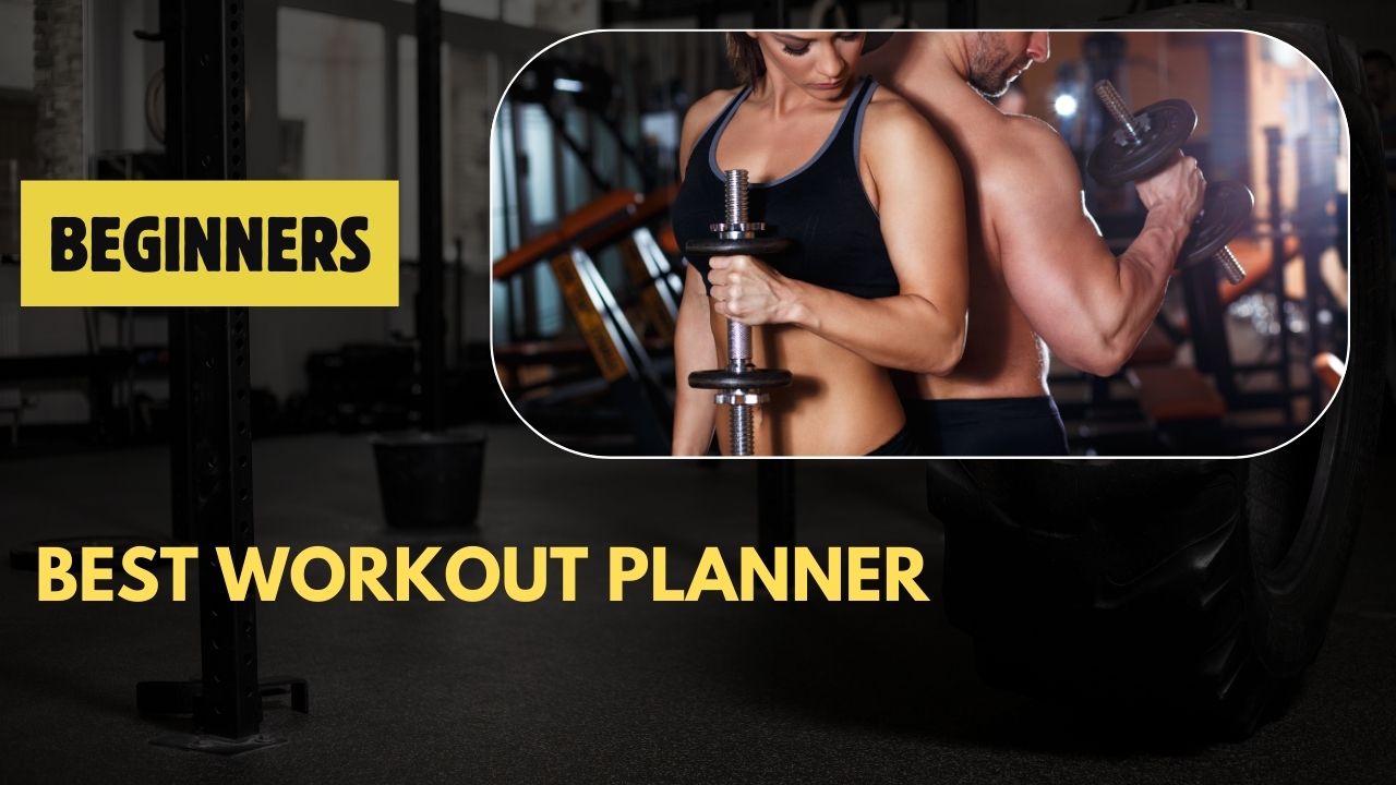 Best Workout Planner for Beginners (2026)